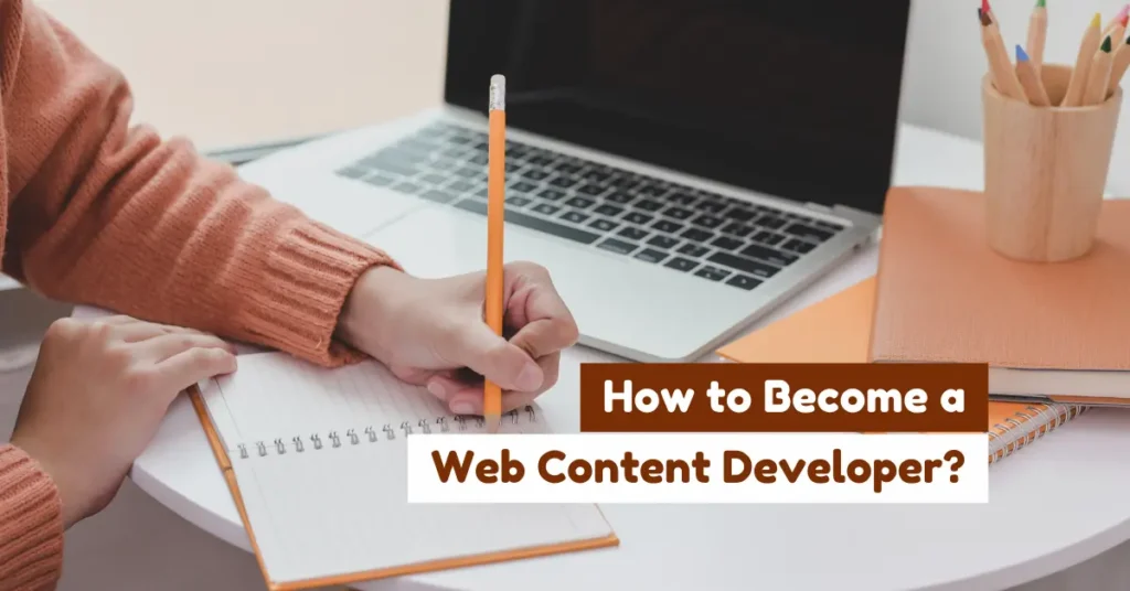 how to become web content developer
