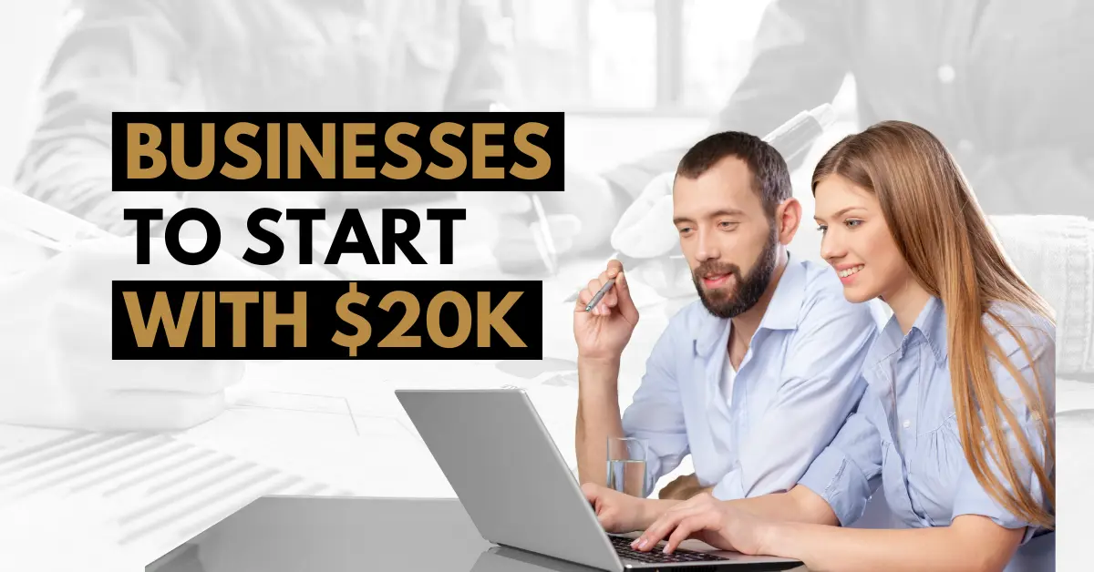 business to start with 20K