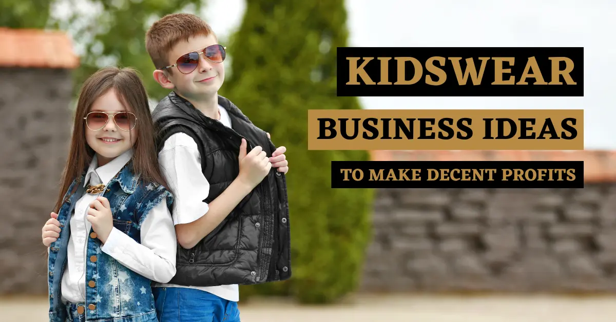 ideas for kidswear business