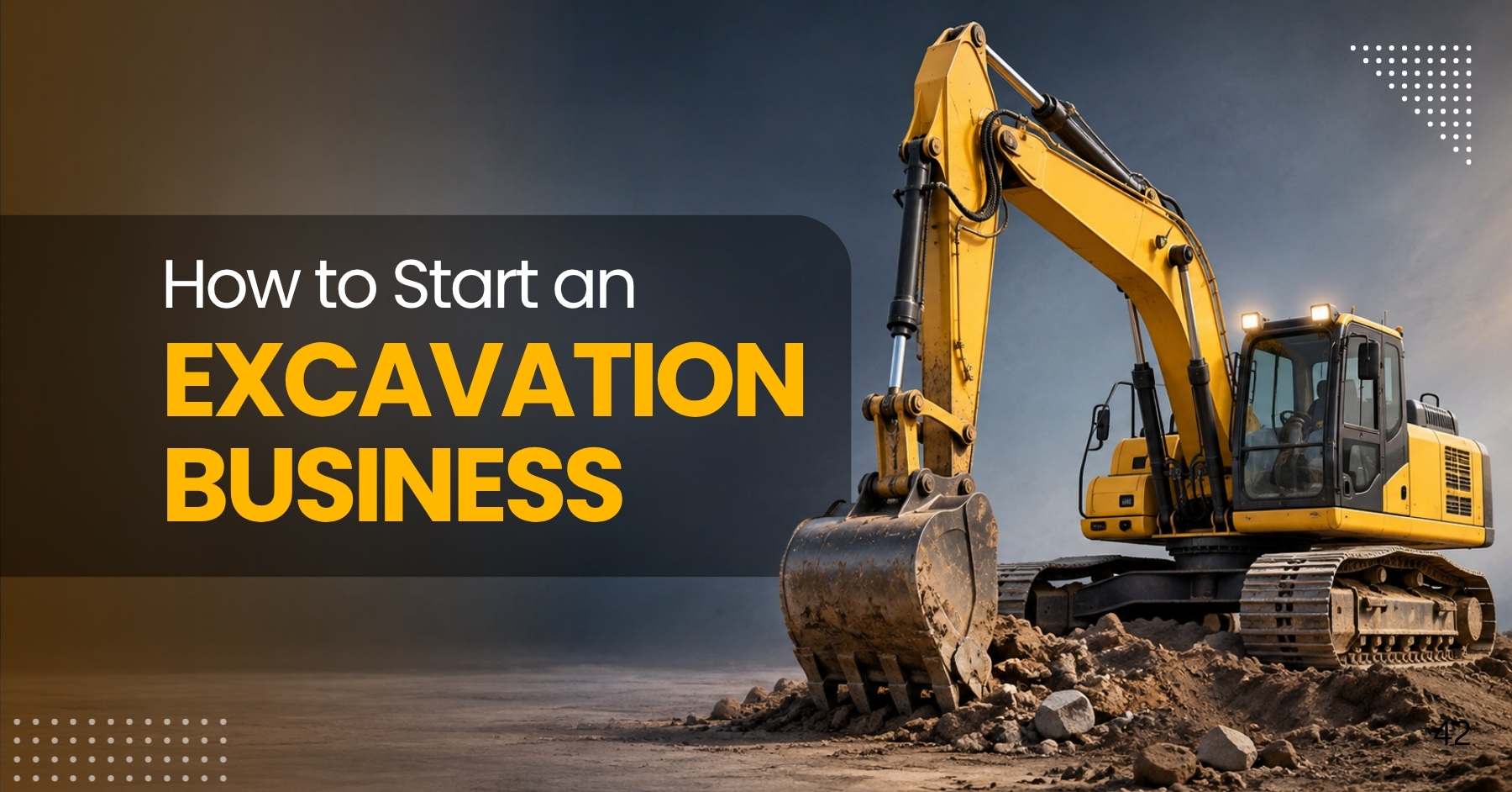 How to start an Excavation Business