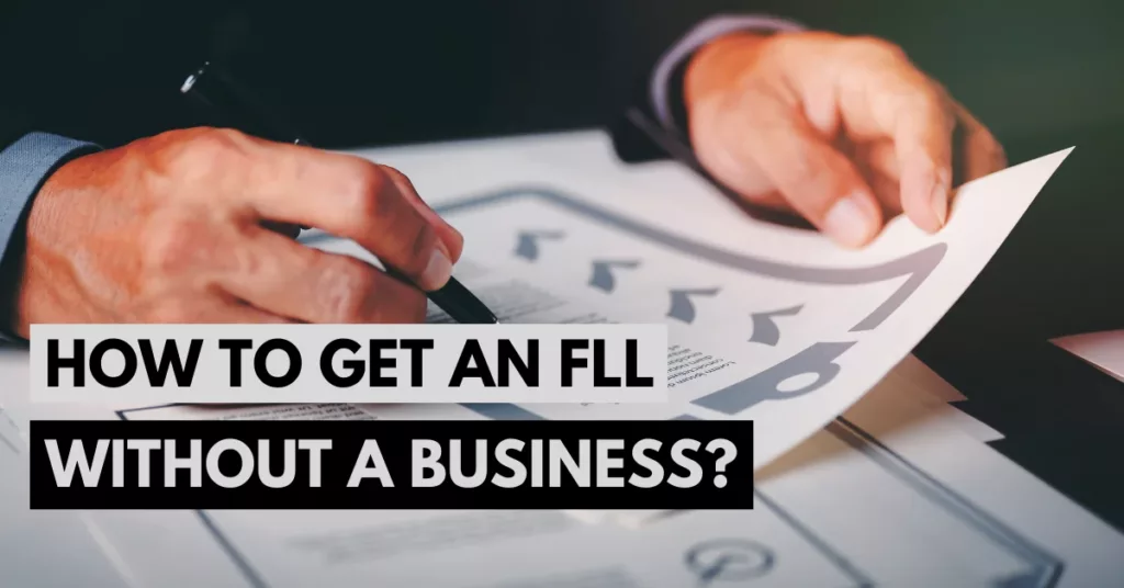 How to Get an FFL Without a Business