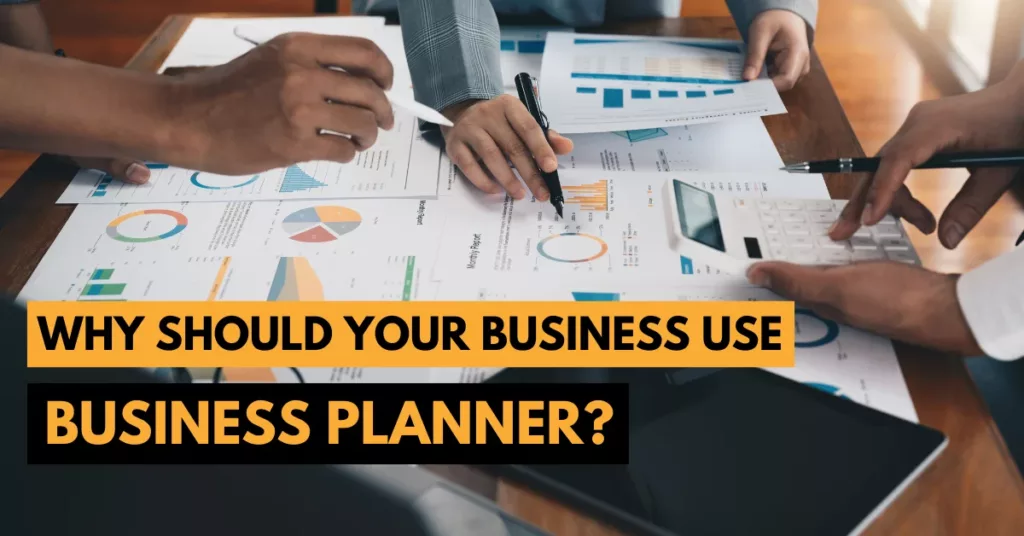 why should your business use performance planner