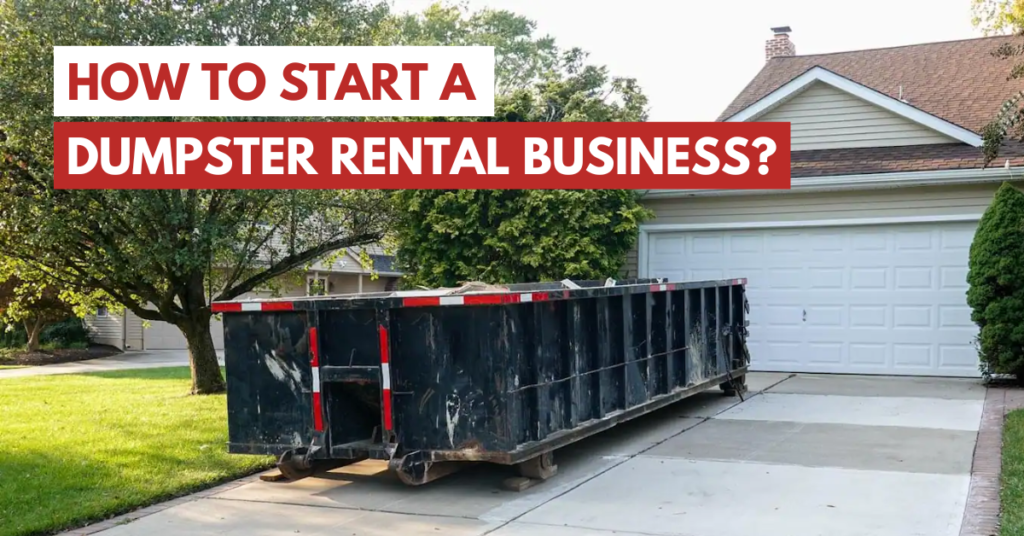 how to start a dumpster rental business
