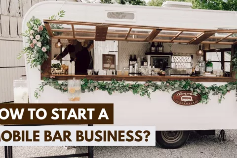 how to start a mobile bar business