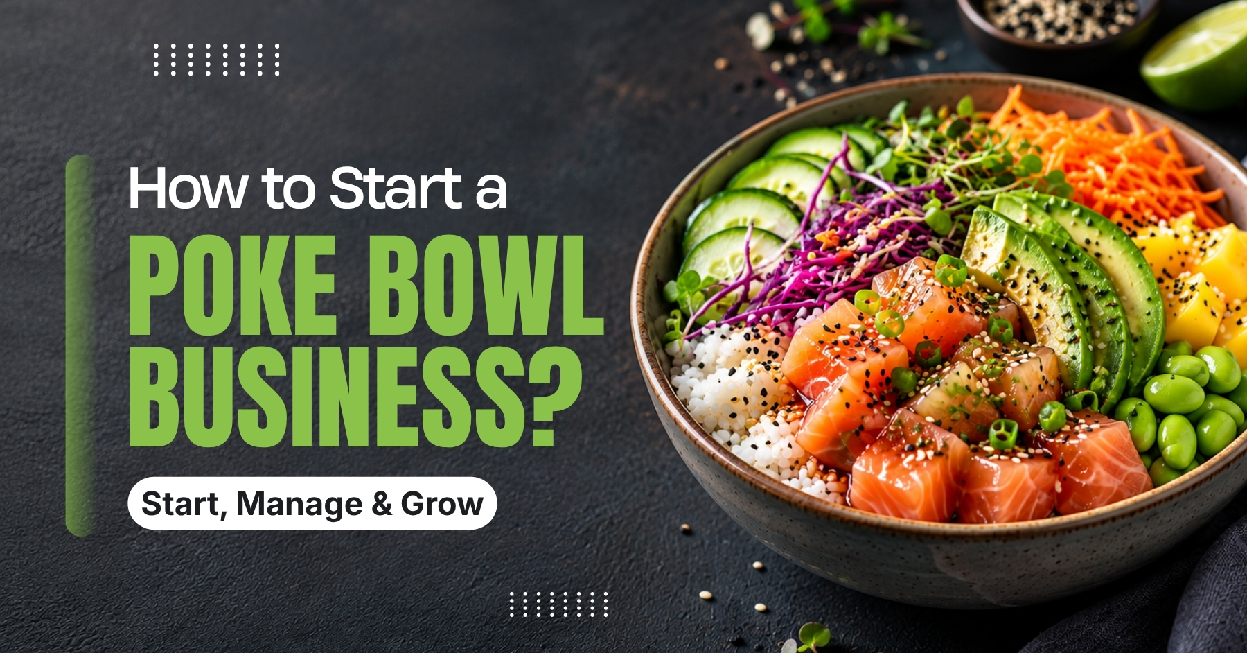 How to Start a Poke Bowl Business