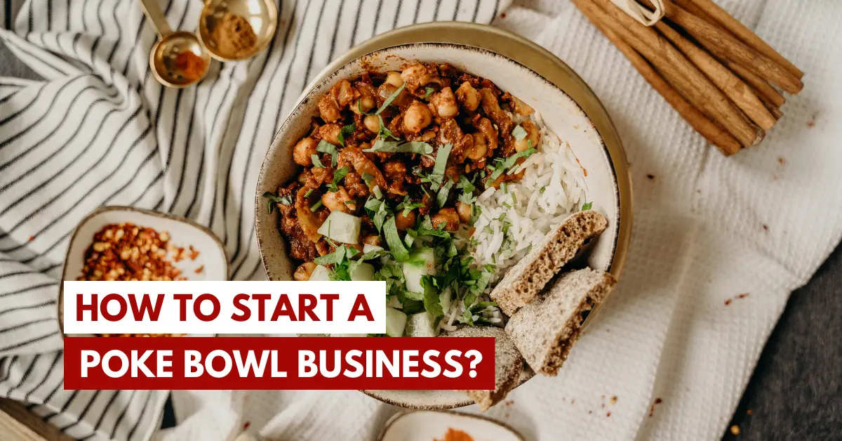 how to start a poke bowl business
