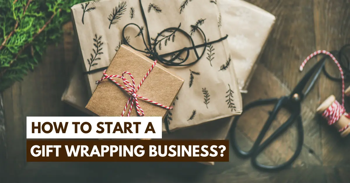 How to Start a Gift Wrapping Business