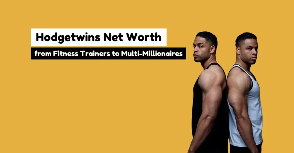 hodgetwins net worth